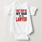 don_t_drop_me_my_dad_is_a_lawyer_tee_shirts-rc0f8e33fbcdd484d87520a4b04d4ee68_j2nhc_324